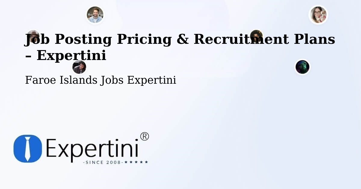 Job Posting Pricing & Recruitment Plans – Í Fámara - Í Fámara, Faroe Islands Jobs Expertini